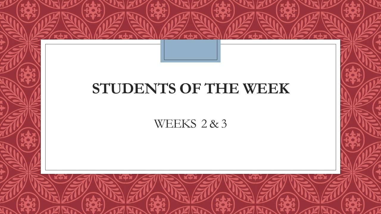 ** Students of the Week **  Term 1  |  Weeks 2 & 3